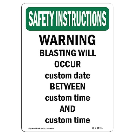 Signmission OSHA Sign, 18" Height, Decal, 18" W, 18" H, Portrait, Warning Blasting Occur Custom OS-SI-D-1218-V-11491